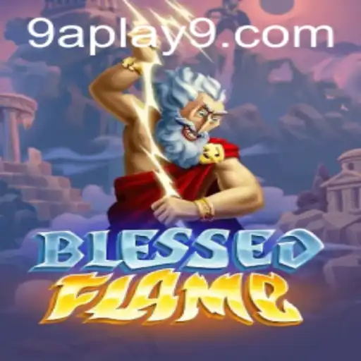 Discovering the Exciting World of BlessedFlame: An In-Depth Guide to '9a Play'