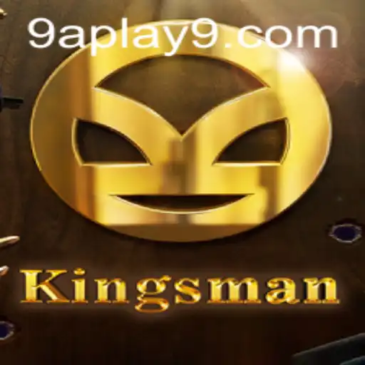 Kingsman: Dive into the Intriguing World of 9A Play